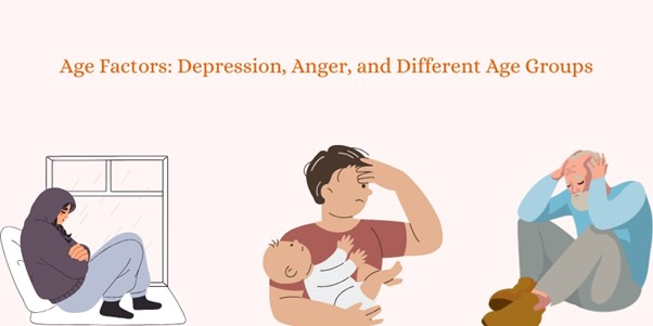Age Factors_ Depression, Anger, and Different Age Groups