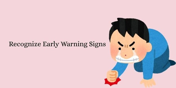 #1 Anger Management Tip: Recognize Early Warning Signs