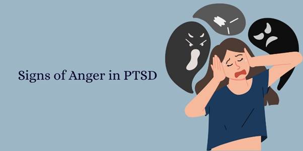 Signs of Anger in PTSD
