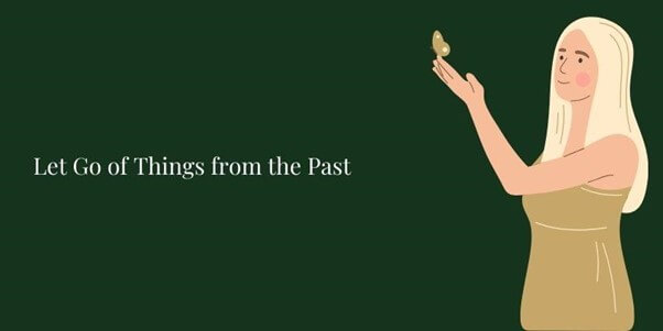 let-go-of-things-from-the-past